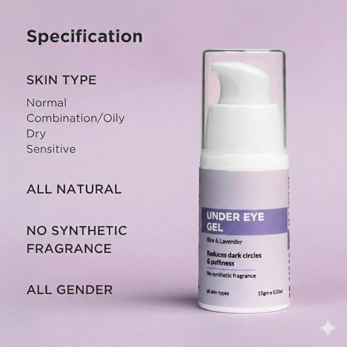 Under Eye Gel, Rice & Lavender, Reduces Dark Circles & Puffiness, All Skin Types, 15gm